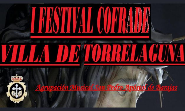 I Festival Cofrade Villa de Torrelaguna