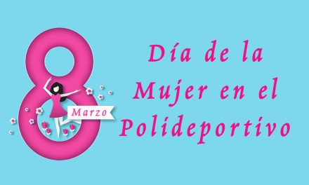 Día de la Mujer en el Polideportivo