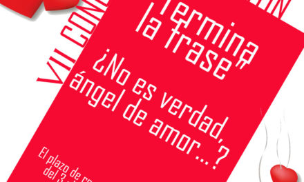VII Concurso de San Valentín: «Termina la frase»