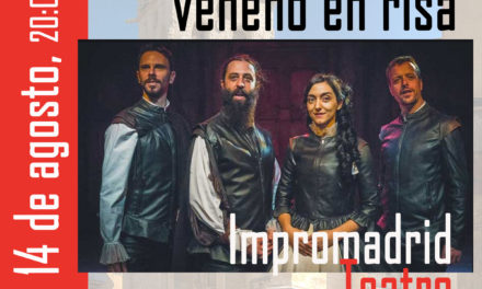 Festival Juntos 2020: “A nadie se le dio veneno en risa” Impromadrid Teatro