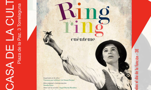 TEATRO  RING, RING, CUÉNTEME  de Cía Trastapillada Teatro