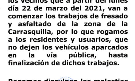 Aviso importante: Obras en la zona de Carrasquilla