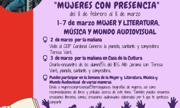 Del 1 al 7 de marzo, Semana de la Mujer en la Literatura, la Música y el Mundo Audiovisual