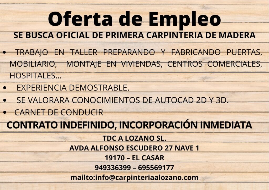 Oferta de empleo de Oficial Primera de Carpintería Madera en el Casar ...