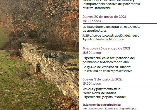 Ciclo de conferencias: Paisaje y patrimonio en la Sierra Norte de Madrid. Experiencias y espacios de oportunidad