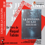 Presentación del libro “La Jindama de las Hienas” de Raquel Fabián