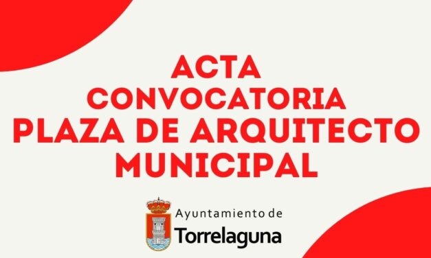 Acta de la sesión del Tribunal calificador del proceso selectivo para la plaza de arquitecto de Torrelaguna