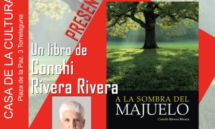 Presentación del libro “A la sombra del Majuelo” de Conchi Rivera