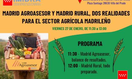 IMIDRA. Madrid Agroasesor y Madrid Rural, dos realidades para el sector agrícola madrileño