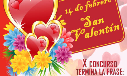 X Concurso literario de “San Valentín’ 2023” TERMINA LA FRASE