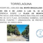 Conferencia sobre la Plaza Montalbán organizada por la Asociación Hogar del Jubilado Santa María Magdalena