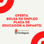 Oferta de empleo Educador/a Infantil para la EI Torrelaguna