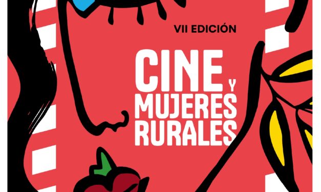 Ciclo de Cine y Mujeres Rurales: “Camino de la Suerte”